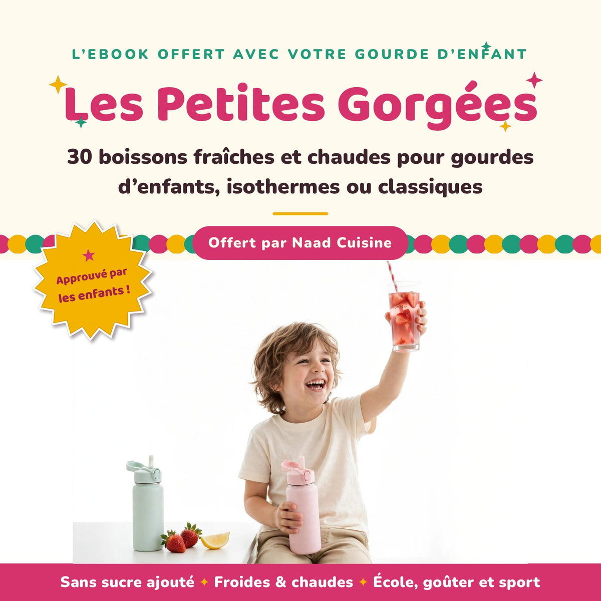 Ebook « Les Petites Gorgées » — 30 boissons pour gourdes d'enfants : enfant joyeux levant un verre d'eau à la fraise, gourdes pastel rose et menthe